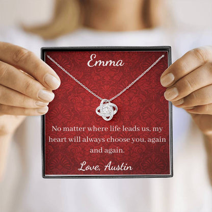 No Matter Where Life Leads Us, My Hear Will Always Choose You, Again and Again.